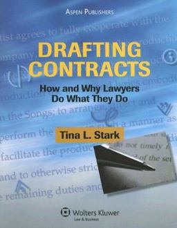 Drafting Contracts How and Why Lawyers Do What They Do  9780735563391 Front Cover