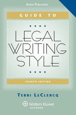Guide to Legal Writing Style 4th 9780735568372 Front Cover