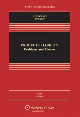 Products Liability Problems and Process 6th 9780735570917 Front Cover
