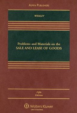 Problems and Materials on the Sale and Lease of Goods
