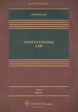 Constitutional Law, Third Edition