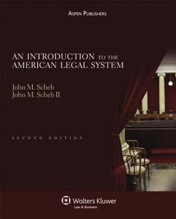 An Introduction to the American Legal System, Second Edition