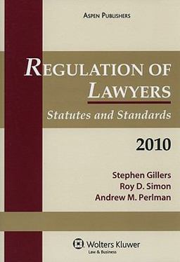 Regulation of Lawyers, Statutes and Standards 2010