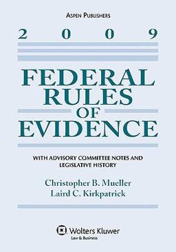 Federal Rules of Evidence 2009  9780735579439 Front Cover
