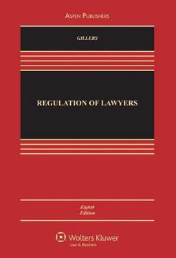 Regulation of Lawyers, Eighth Edition