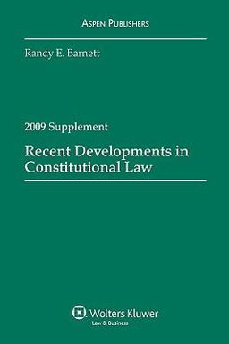 Recent Developments in Constitutional Law 2009