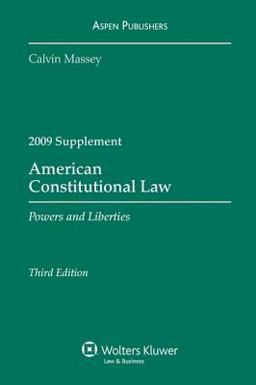 American Constitutional Law 2009 Powers and Liberties 1st 2009 9780735579910 Front Cover