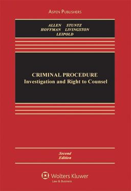 Criminal Procedure Investigation and Right to Counsel 2nd 9780735587809 Front Cover
