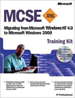 MCSE Training Kit (Exam 70-222)