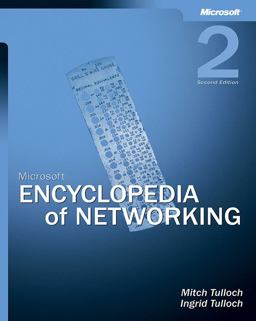 Microsoft® Encyclopedia of Networking