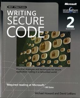 Writing Secure Code Practical Strategies and Proven Techniques for Building Secure Applications in a Networked World 2nd 9780735617223 Front Cover