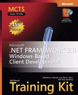 Microsoft® . Net Framework 2. 0 Windows®-Based Client Development