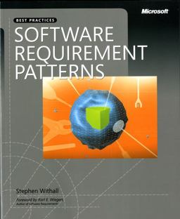 Software Requirement Patterns  9780735623989 Front Cover