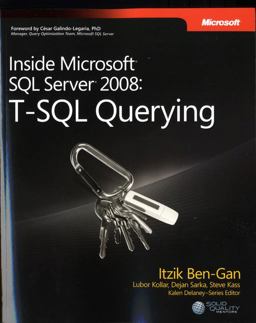 Inside Microsoftï¿½ SQL Serverï¿½ 2008 T-SQL Querying  9780735626034 Front Cover