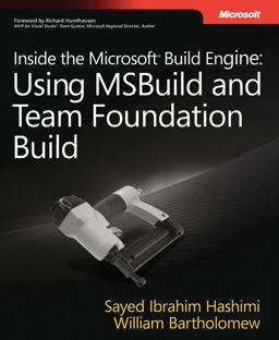 Inside the Microsoft Build Engine