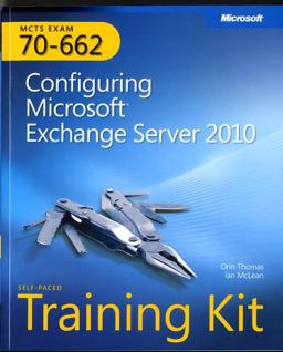 Configuring Microsoft® Exchange Server 2010