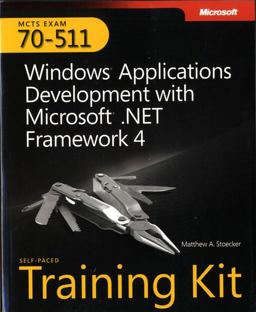 Windows Application Development with Microsoft . Net Framework 4