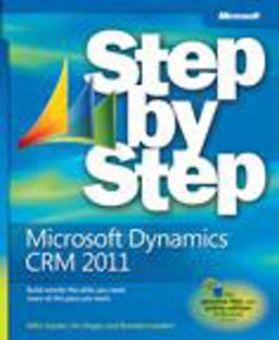 Microsoft® Dynamics® CRM 2011 Microsoft® Dynamics® CRM 2011