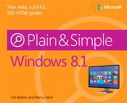 Windows 8. 1 Plain and Simple Windows 8. 1 Plain and Simple