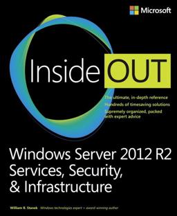 Windows Server 2012 R2 Inside Out Services, Security, and Infrastructure, Volume 2  9780735682559 Front Cover