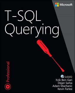 T-SQL Querying  9780735685048 Front Cover