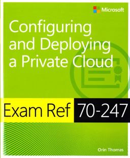 Configuring and Deploying a Private Cloud
