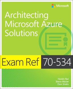 Architecting Microsoft Azure Solutions