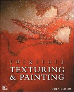 Digital Texturing and Painting  9780735709188 Front Cover