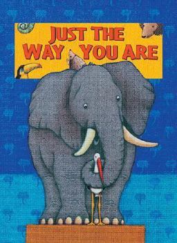 Just the Way You Are