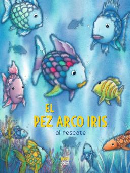 El Pez Arco Iris al Rescate