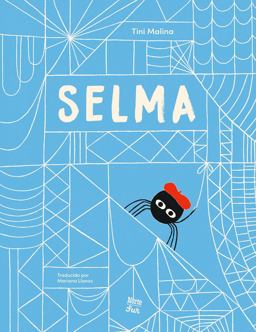 Selma-La Historia de una Araña Estelar