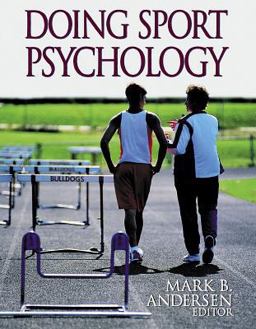Doing Sport Psychology  9780736000864 Front Cover