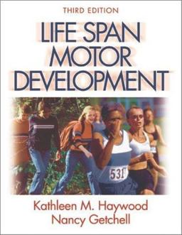 Life Span Motor Development 3rd 9780736031875 Front Cover