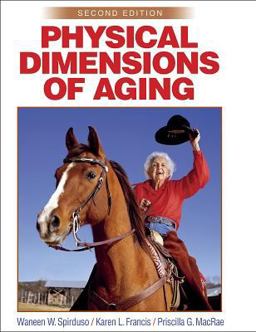 Physical Dimensions of Aging 2nd 9780736033152 Front Cover