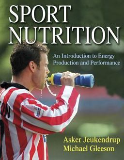 Sport Nutrition An Introduction to Energy Production and Performance  9780736034043 Front Cover