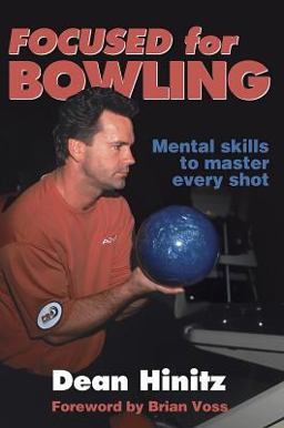 Focused for Bowling  9780736037082 Front Cover