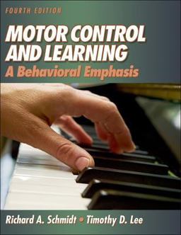 Motor Control and Learning A Behavioral Emphasis 4th 9780736042581 Front Cover