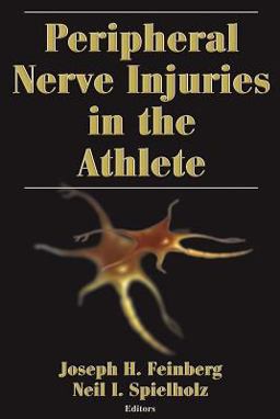 Peripheral Nerve Injuries in the Athlete  9780736044905 Front Cover