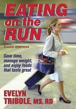 Eating on the Run 3rd 9780736046084 Front Cover