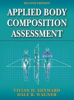 Applied Body Composition Assessment 2nd 9780736046305 Front Cover