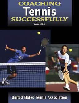 Coaching Tennis Successfully 2nd 9780736048293 Front Cover