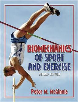 Biomechanics of Sport and Exercise 2nd 9780736051019 Front Cover