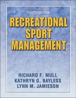 Recreational Sport Management 4th 9780736051316 Front Cover