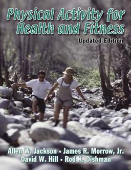 Physical Activity for Health and Fitness  9780736052054 Front Cover