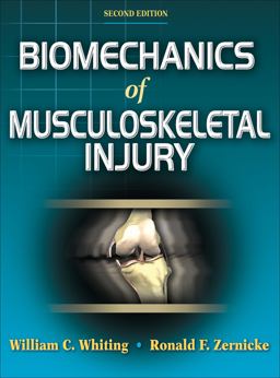 Biomechanics of Musculoskeletal Injury 2nd 9780736054423 Front Cover