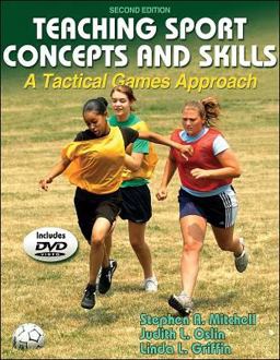 Teaching Sport Concepts and Skills A Tactical Games Approach 2nd 9780736054539 Front Cover