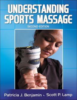 Understanding Sports Massage 2nd 9780736054577 Front Cover