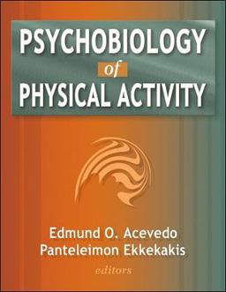 Psychobiology of Physical Activity  9780736055369 Front Cover