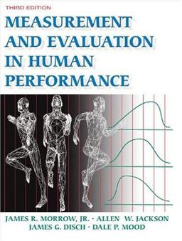 Measurement and Evaluation in Human Performance-3rd Edition w/ Web Study Guide
