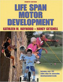 Life Span Motor Development 4th 9780736055741 Front Cover